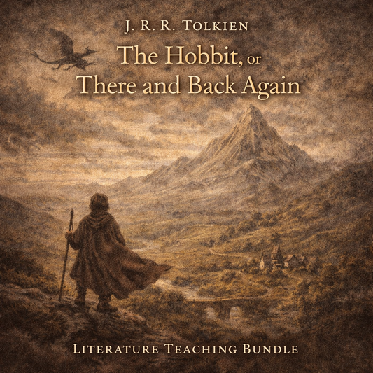 The Hobbit, or There and Back Again Novel Study Unit Plan - Lessons, Activities & Assessments for Middle School ELA